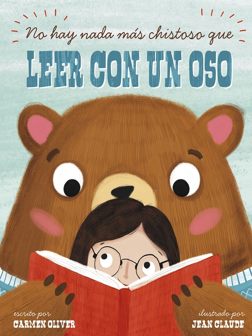 Title details for No hay nada más chistoso que leer con un oso by Carmen Oliver - Available